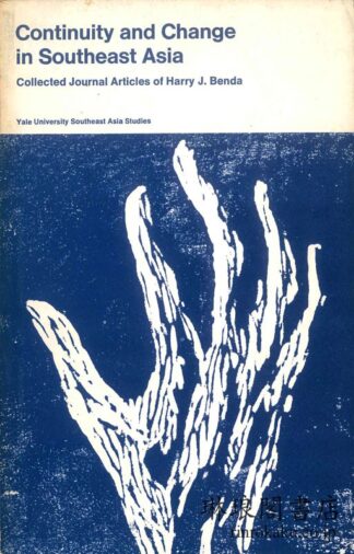 CONTINUITY AND CHANGE IN SOUTHEAST ASIA