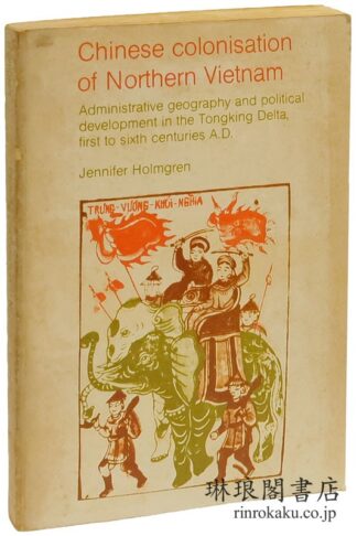 CHINESE COLONISATION OF NORTHERN VIETNAM